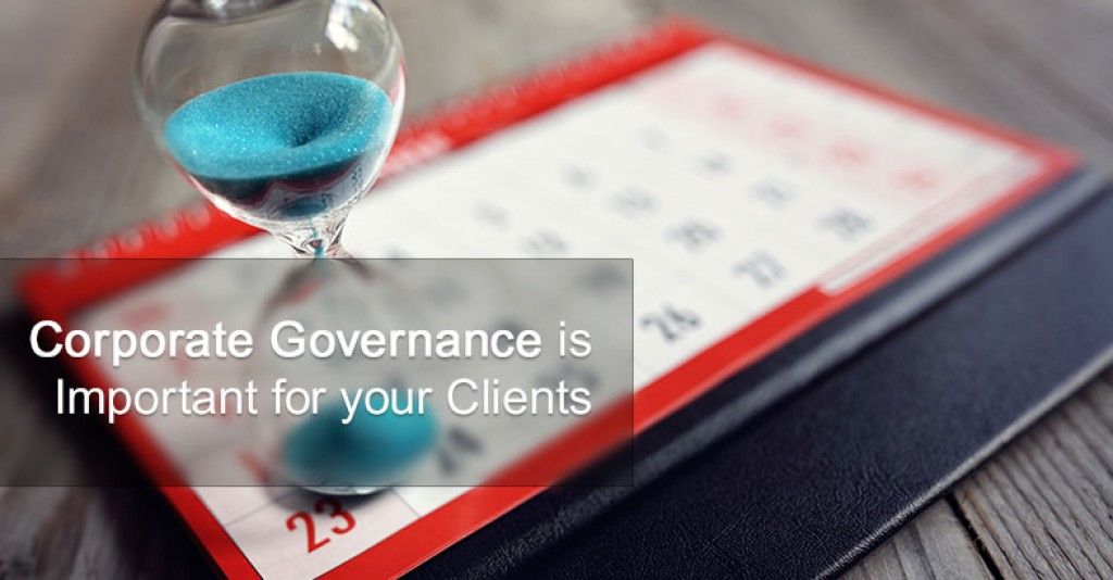 Corporate Governance is Important for your Clients